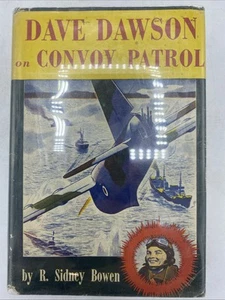 Dave Dawson On Convoy Patrol By R. Sidney Bowen (Hardcover 1941) DJ Mylar Cover - Picture 1 of 17