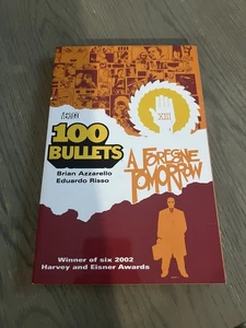 100 BULLETS VOL. 4: A FOREGONE TOMORROW By Brian Azzarello & Eduardo Risso Mint - Imagen 1 de 2