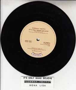 CONWAY TWITTY Mona Lisa & It's Only Make Believe 7" 45 record + juke box strip - Picture 1 of 2