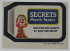 Wacky Package 5th Series Secrets Mouth Tapers Vintage Sticker