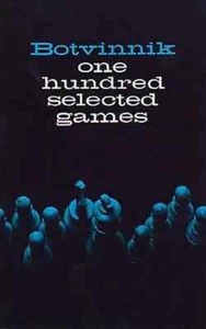 Botvinnik - 100 Selected Games - Picture 1 of 1