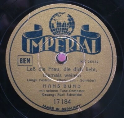 Hans Bund 78 RPM / Eine Frau Wird Erst Schön Durch Die Liebe (18-1023-VH) - Bild 1 von 2
