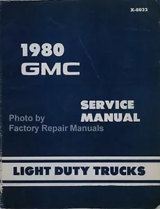 1980 GMC Pickup Truck Suburban Jimmy Van Factory Service Manual Orig Shop Repair - Bild 1 von 3