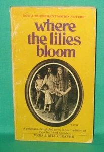 Where The Lilies Bloom-Vera &Bill Cleaver: First Printing; 1974 - Picture 1 of 7