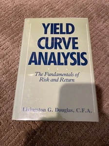 Yield Curve Analysis: Fundamentals Of Risk & Return By Douglas, Livingston - Imagen 1 de 1