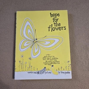 Hope For The Flowers, Trina Paulus, SIGNED, 1st Edition, 1972, HC/DJ - Foto 1 di 17