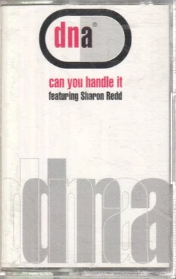 Dna Featuring Sharon Redd Can You Handle It cassette UK Emi 1992 CASSETTE SINGLE - Image 1 of 2