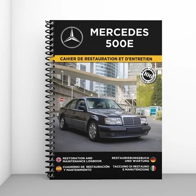 MERCEDES 500E : Cahier de Restauration - 100 Pages - Livraison gratuite ! - Photo 1/4