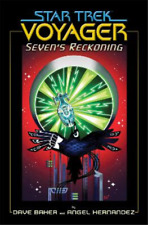 Angel Hernandez Dave Baker Star Trek: Voyager: Seven's Reckoning (Paperback)