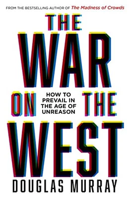 The War on the West: How to Prevail..., Murray, Douglas - Image 1 of 2