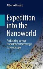 Expedition into the Nanoworld: An Exciting Voyage from Optical Microscopy to Nan