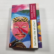 A Child of All Nations Paperback Fiction Book By Pramoedya Ananta Toer
