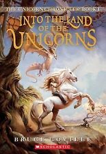 Into the Land of the Unicorns (Unicorn Chronicles), Coville, Bruce, Used; Good B
