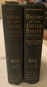 History Of The United States Volume VIII & IX  J. F. Rhodes 1872-1909 MacMillan - Bild 1 von 5
