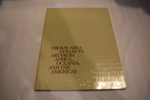 The Bay Area Collects: Art from Africa, Oceania, and the Americas, 1982 - Bild 1 von 9