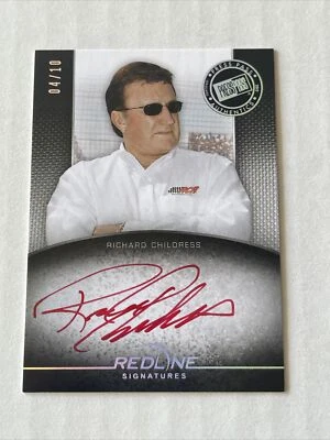 2012 Press Pass NASCAR Redline Signatures RICHARD CHILDRESS On Card AUTO #d 4/10 - Image 1 of 2