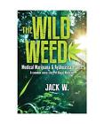 The Wild Weed, Jack W