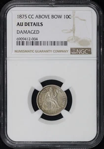 1875-CC Seated Liberty Dime with CC Above Bow NGC AU Details Damaged (Gouged) - Picture 1 of 2