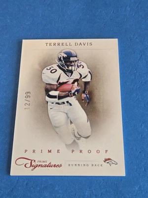 TERRELL DAVIS - 2011 PANINI PRIME SIGNATURES CARD #162 PRIME PROOF PARALLEL /99 - Image 1 of 2