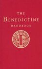 Anthony Marett-Crosby The Benedictine Handbook (Hardback)