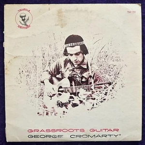 GEORGE CROMARTY Grassroots Guitar LP '73 PRIVATE Folk Psych plays VG+ - Imagen 1 de 6