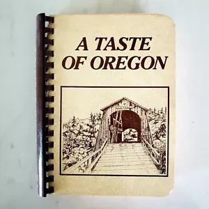 A Taste of Oregon Community Cookbook Junior League Eugene Vtg 1989 Spiralbound - Bild 1 von 8