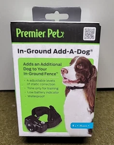 Premier Pet In Ground Adjustable Add A Dog To Your Fence Collar 8lb + 6 months - Picture 1 of 5
