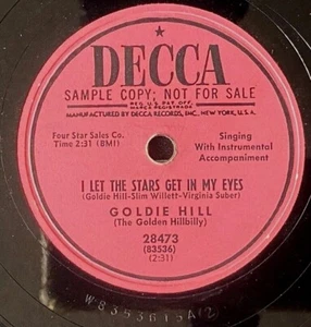 GOLDIE HILL I Let The Stars Get In My Eyes 10" 78 RPM 1952 Country Promo 28473 - Imagen 1 de 4