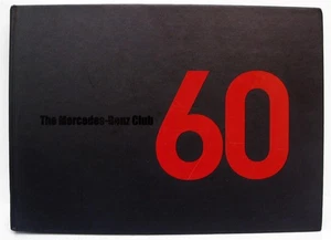 THE MERCEDES-BENZ CLUB CELEBRATING 60 YEARS OF THE MARQUE ISBN9780957230217 Book - Foto 1 di 6