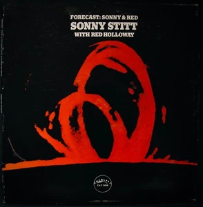 SONNY STITT~Forecast: Sonny & Red~Near Mint Jazz Album~CATALYST #CAT 7608~Sax - Imagen 1 de 6