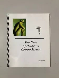 Cutera Laser TITAN SERIE von Handstücken klinische Anwendung Bedienungsanleitung - Bild 1 von 2