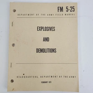 Manuale da campo Dipartimento dell'Esercito FM 5-25 esplosivi e demolizioni febbraio 1971 - Foto 1 di 24