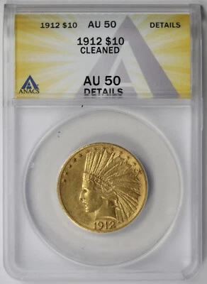 1912 Indian Head Eagle Gold $10 AU 50 Details ANACS - Image 1 of 4