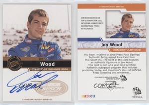 2006 Press Pass Press Pass Signings Busch Series Bronze Jon Wood Auto