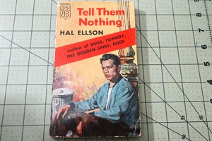 TELL THEM NOTHING BY HAL ELLSON  BALLANTINE BKS PULP JUVIE GANG SLEAZE - Picture 1 of 3