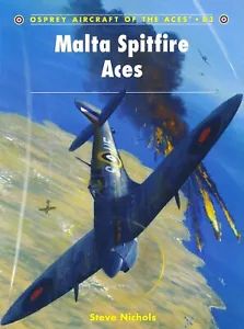 Malta Spitfire Aces (Osprey Aircraft of the Aces 83) - New Copy - Picture 1 of 1