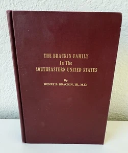 The Brackin Family In The Southeastern United States Genealogy Book - Picture 1 of 9