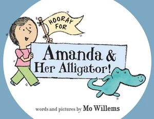 Hooray for Amanda & Her Alligator! - Picture 1 of 1