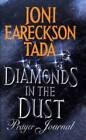 Diamonds In The Dust - Paperback By Tada, Joni Eareckson - Acceptable