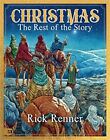 Christmas - The Rest Of The Story Hardcover ? November 1, 2022 By Rick Renner