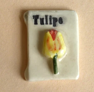 Fève artisanale du MH 1993 - Les Fleurs : La Tulipe - Picture 1 of 1
