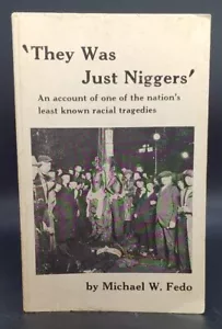 African American Black History 1979 FE SC Signed 'THEY WAS JUST NIGGERS' MW FEDO - Imagen 1 de 5