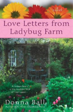 Donna Ball Love Letters from Ladybug Farm (Paperback) (UK IMPORT)