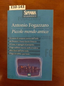 PICCOLO MONDO ANTICO Fogazzaro - Foto 1 di 1