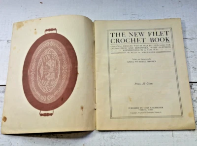 1912 The New Filet Crochet Book Designs Cross Stitch Antique Hugo W. Kirchmaier - Image 1 of 4