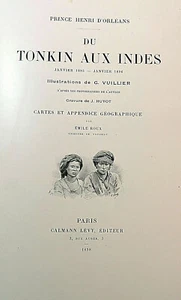 INDOCHINE/DU TONKIN AUX INDES/PRINCE HENRI D'ORLEANS/ED CALMANN-LEVY/1898/CARTES - Picture 1 of 12