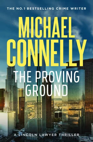 The Proving Ground by Michael Connelly Paperback - image 1 of 1