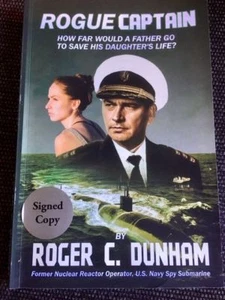 Rogue Captain: How Far Would a Father Go to Save His Daughter's Life? Signed Cop - Picture 1 of 1