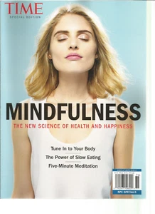 TIME Magazine SPECIAL EDITION, MINDFULNESS THE NEW SCIENCE OF HEALTH AND HAPPINE - Picture 1 of 1