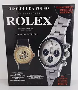 OROLOGI DA POLSO ROLEX - OSVALDO PATRIZZI - GUIDO MONDANI EDITORE 1995 - VINTAGE - Imagen 1 de 14
